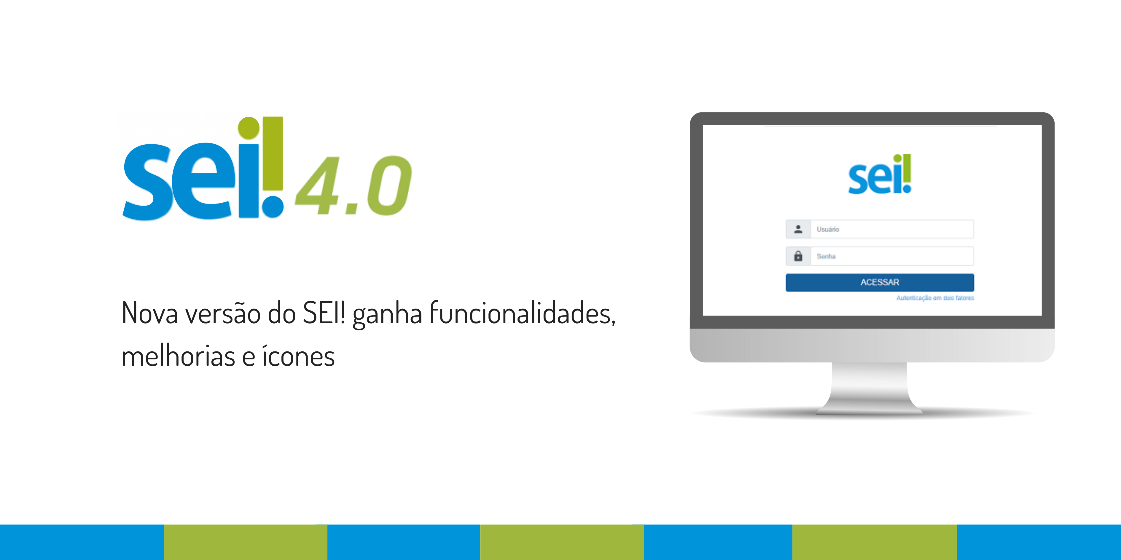 Novidades do SEI! 4.0